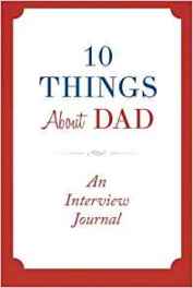 ten things about dad
